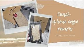 Coach Iphone case review & Pasabuy Experience