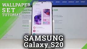 How to Change Wallpaper on SAMSUNG Galaxy S20