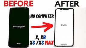 How to Unlock Disabled iPhone X/XR/XS/XS Max without COMPUTER, or iTunes