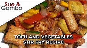 Tofu and Vegetables Stir Fry Recipe