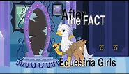 After the Fact: Equestria Girls