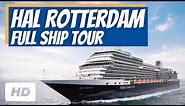 Holland America Line Rotterdam Ship Tour 2022 | Complete HAL Rotterdam Tour in HD!