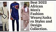 Best 2022 African Men's Fashion Wears/Ankara Styles and Design Collections.||Menfashion||AfricanMen