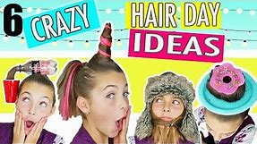 CRAZY HAIR DAY IDEAS - How To Create The 6 Best DIY Hairstyles!