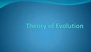 PPT - Theory of Evolution PowerPoint Presentation, free download - ID:5483547