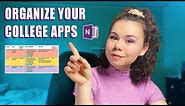 HOW TO STRATEGIZE & ORGANIZE YOUR COLLEGE APPLICATIONS - Using OneNote or Google Docs