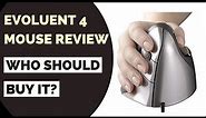 Evoluent Vertical Mouse 4 Review- Watch this before you waste your money