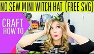 No Sew Mini Witch Hat DIY (FREE template)