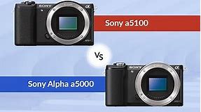 Sony a5100 vs Sony A5000 giống tên mà khác lõi