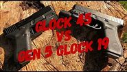 Glock 45 vs Glock 19 Gen 5