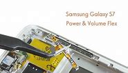 Samsung Galaxy S7 Power & Volume Button Flex Repair Guide