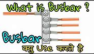 What is Busbar and what is need of Busbar ( In Hindi )