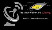 Sim Card Cloning The myth