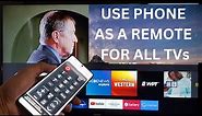 How to use your phone as a TV remote control for Smart and non Smart TV with or without internet