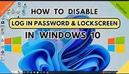 How to Remove Password from Windows 10 | Remove Lock Screen Windows 10