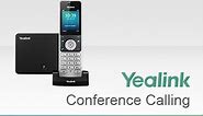 Conference Calling: Yealink W60P / W56P Business IP DECT Phone