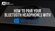 How to Pair Your Bluetooth Headphones with Windows 10