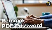 How to Remove a Password from a PDF