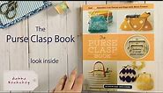 The Purse Clasp Book - flip through and see inside!