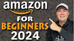 How to Start Selling on Amazon in 2024 (Step by Step Beginners Guide)