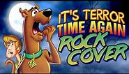 Scooby-Doo on Zombie Island - It's Terror Time Again [ROCK COVER by NateWantsToBattle]