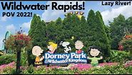 Wildwater Rapids (Lazy River) POV 2022! Dorney Park & Wildwater Kingdom! Allentown, PA