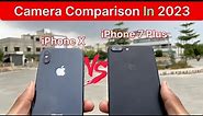 IPhone 7 Plus VS iPhone X Camera comparison in 2023 🔥