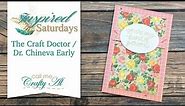Quick & Easy 4x6 Card | Inspired Saturdays | The Craft Doctor - Dr. Chineva Early
