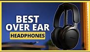 Top 5 Best Over Ear Headphones In 2024