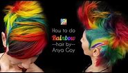 How to do Rainbow Hair by Anya Goy