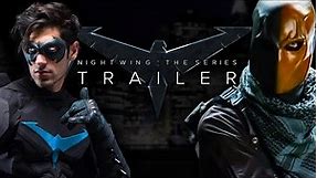 Nightwing: The Series - Trailer (Fan Film)