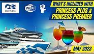 All the Details for Princess Plus & Princess Premier