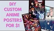 How To Print Custom Anime Posters For ONLY $1