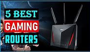 Best Gaming Routers 2023 | Top 5 Gaming Wi-Fi Router - Reviews