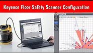 Keyence SZ Series Safety Laser Scanner: Tutorial