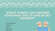 5 Words For Something That Is Similar But Different (With Examples)
