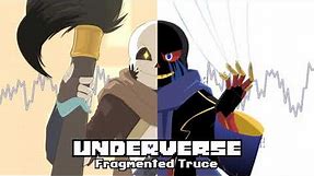 Underverse OST - Fragmented Truce