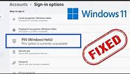 Windows Hello Pin -This option is currently unavailable - Windows 11 | fixed this problem 2021