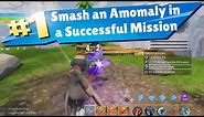 Smash an Anomaly in a Successful Mission Save the World Fortnite