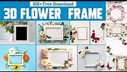 100+ Flower Photo Frame PNG Background images Free Download by customepisode.com