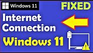 How to Fix Internet Connection Problem Windows 11