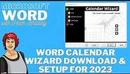 Word Calendar Wizard - Setup to work in 2023 *****READ THE PINNED COMMENT FOR NEW DOWNLOAD LINK****