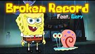 BROKEN RECORD feat. Gary