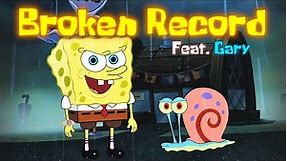 BROKEN RECORD feat. Gary