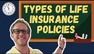 Types Of Life Insurance Policies - Life Insurance Exam Prep