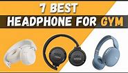 7 Best workout headphones for Gym | Bluetooth Headphone in 2023 | PK Product Review