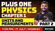 Plus One Physics - Chapter 1 | Units and Measurements - Part 2 | Xylem Plus One