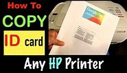 How to Copy ID card Both sides on One Page, HP Printer review ?