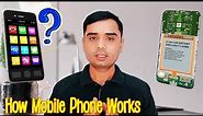 How Mobile Phone Works| What is inside a Smart Phone Tutorial 2