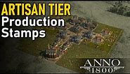 ARTISAN PRODUCTION Stamp Layouts | Anno 1800